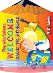 Welcome Back To School - Play With Colours